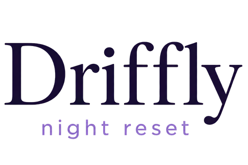 Driffly Night Reset